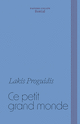 Ce petit grand monde
