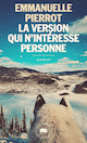 Version qui n'intéresse personne (La)