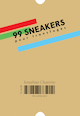 99 sneakers pour transfuges