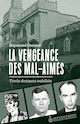 Vengeance des mal-aimés (La)