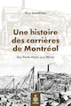 Une histoire des carrières de Montréal