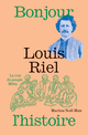 Louis Riel [nouvelle édition]