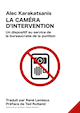 Caméra d'intervention (La)