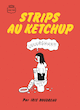 Strips au Ketchup