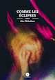 Comme les éclipses