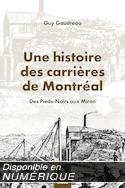 Une histoire des carrières de Montréal